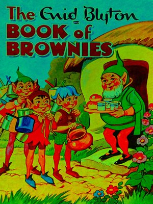 cover image of The Enid Blyton Book of Brownies